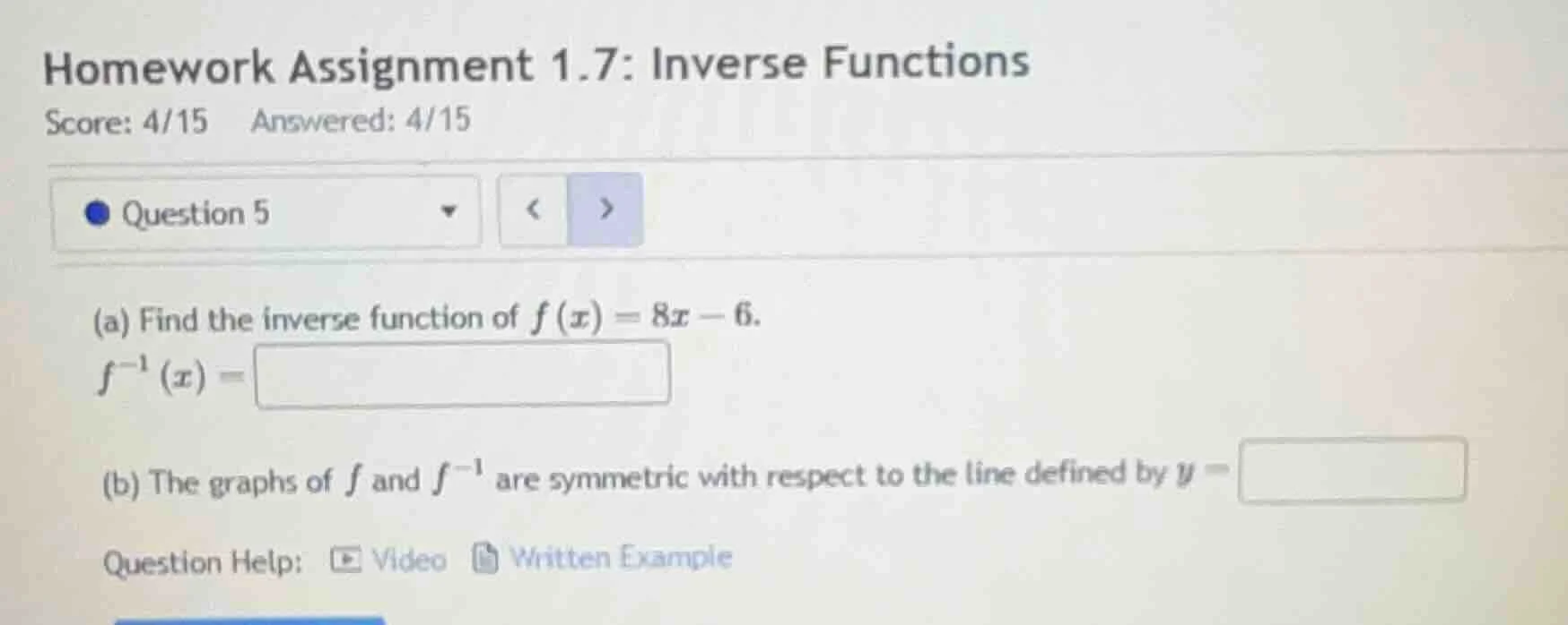 homework assignment 1.7: inverse functions score: 4/15 answered: 4/15 q…