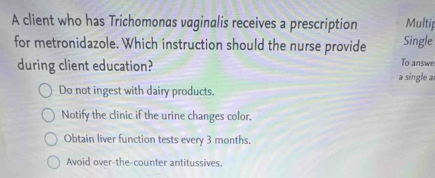 a client who has trichomonas vaginalis receives a prescription for metr…