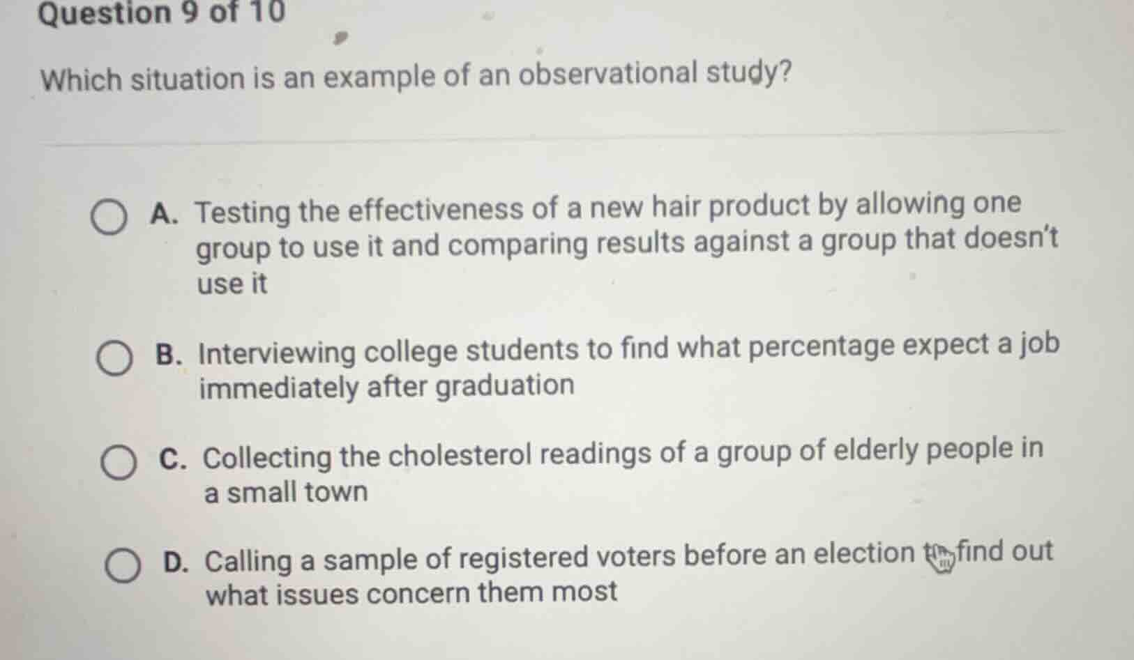 question 9 of 10 which situation is an example of an observational stud…