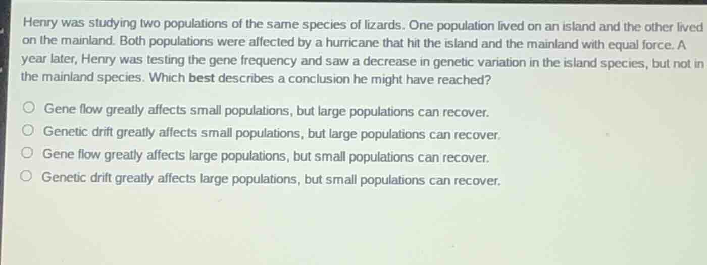 henry was studying two populations of the same species of lizards. one …