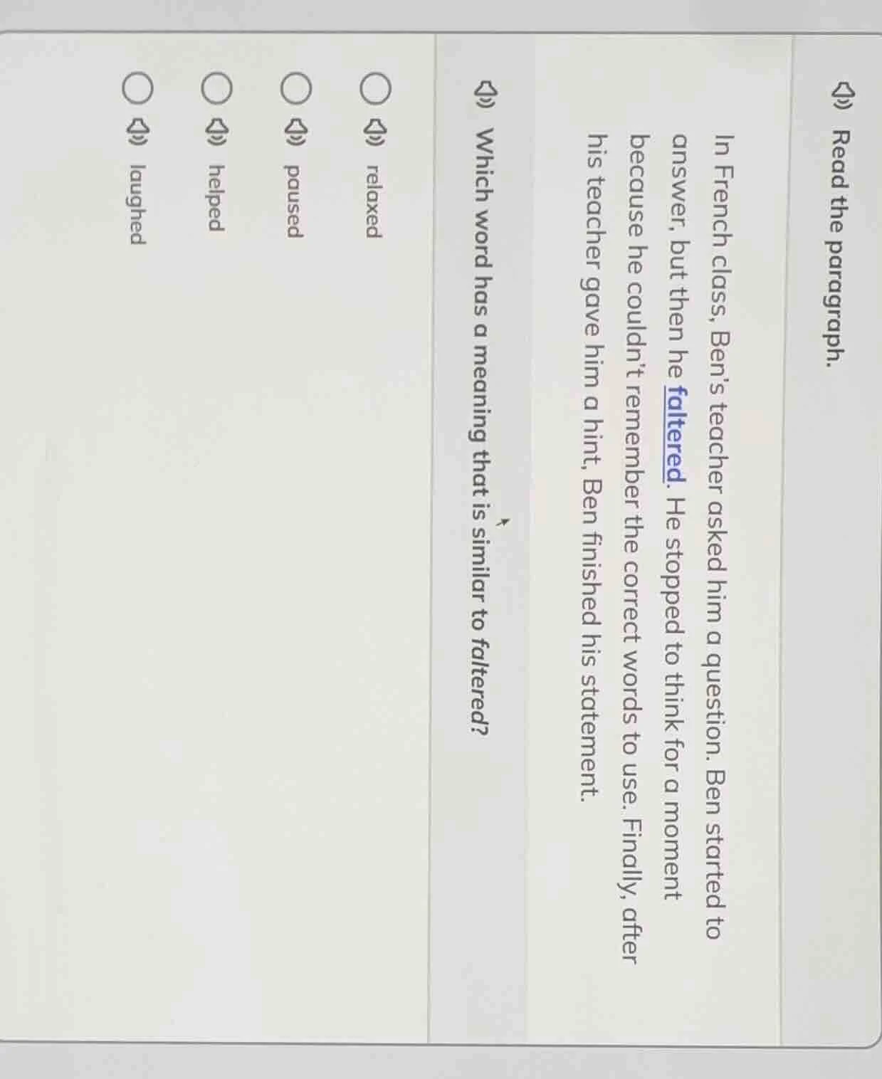 read the paragraph. in french class, bens teacher asked him a question.…