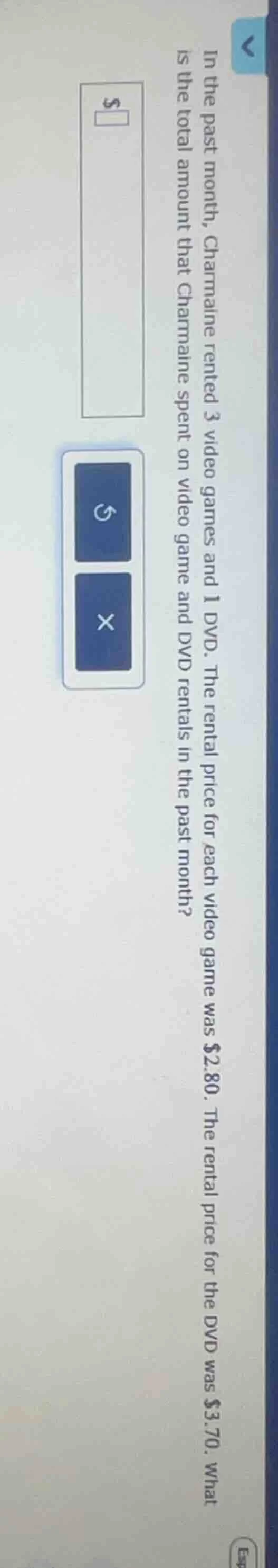 in the past month, charmaine rented 3 video games and 1 dvd. the rental…