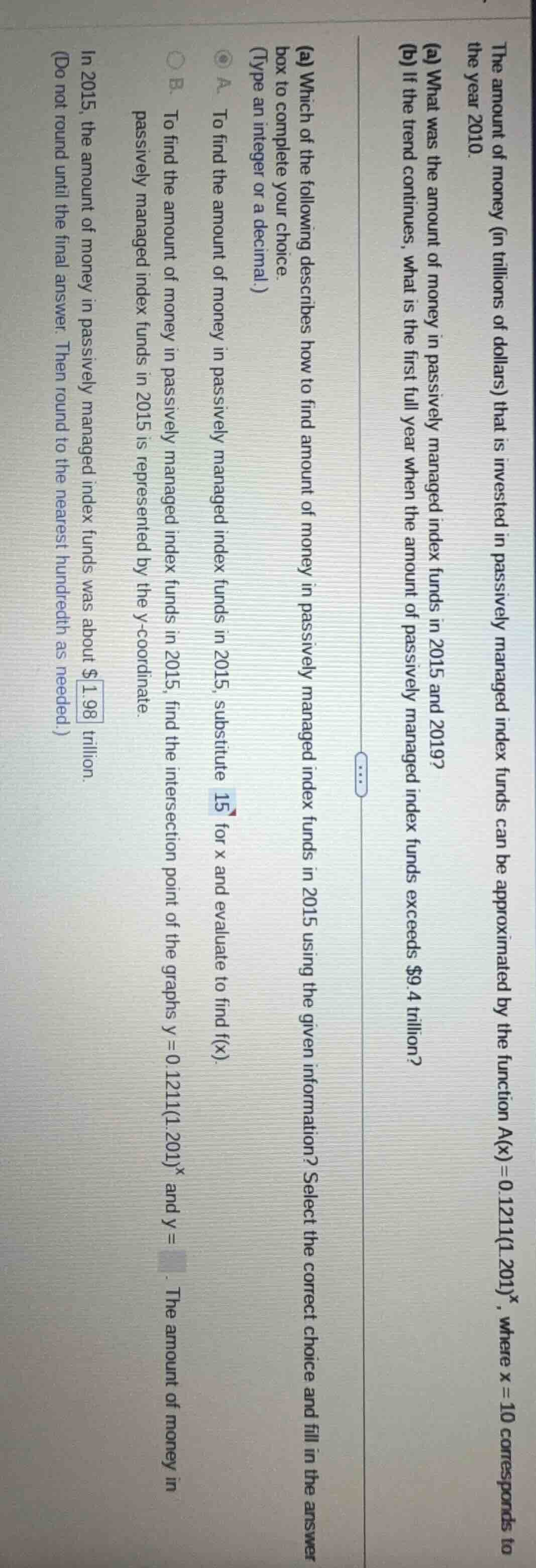 the amount of money (in trillions of dollars) that is invested in passi…