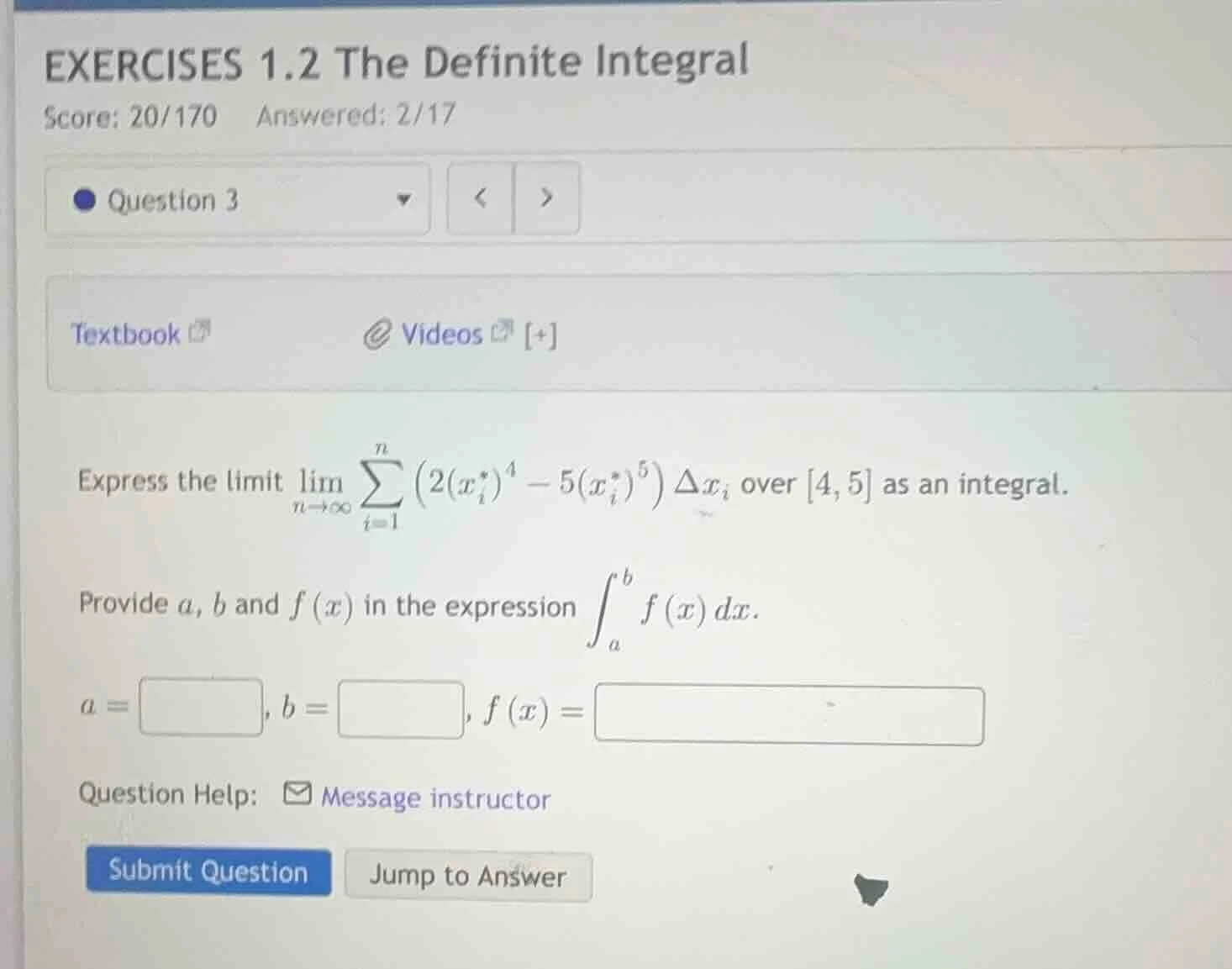 exercises 1.2 the definite integral score: 20/170 answered: 2/17 questi…
