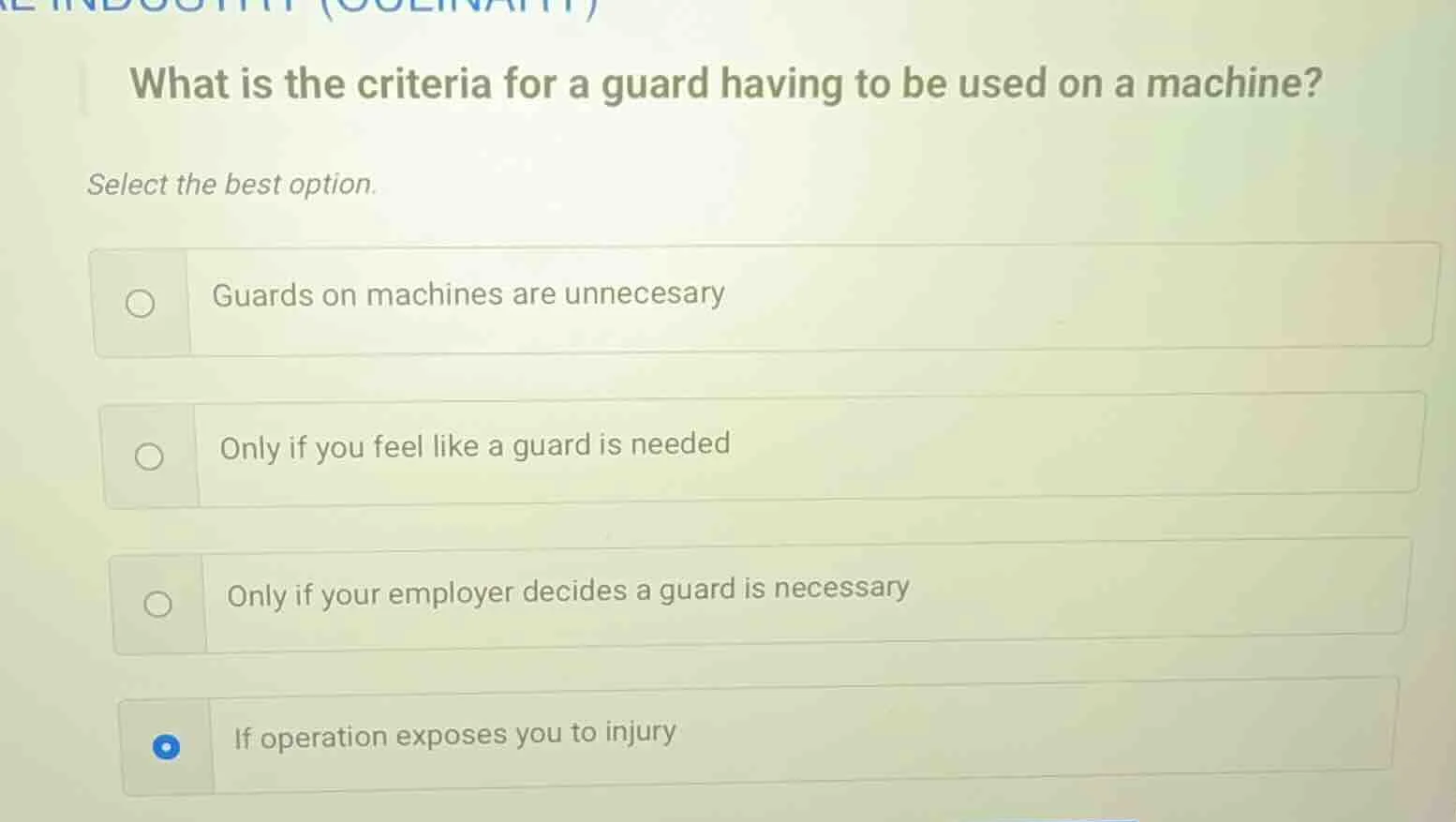 what is the criteria for a guard having to be used on a machine? select…