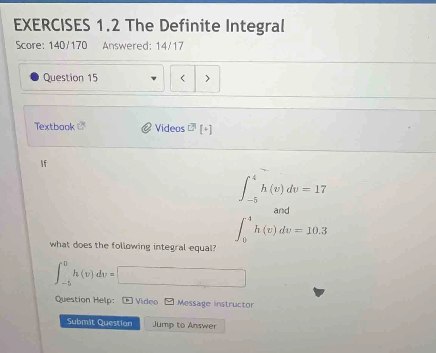 exercises 1.2 the definite integral score: 140/170 answered: 14/17 ques…
