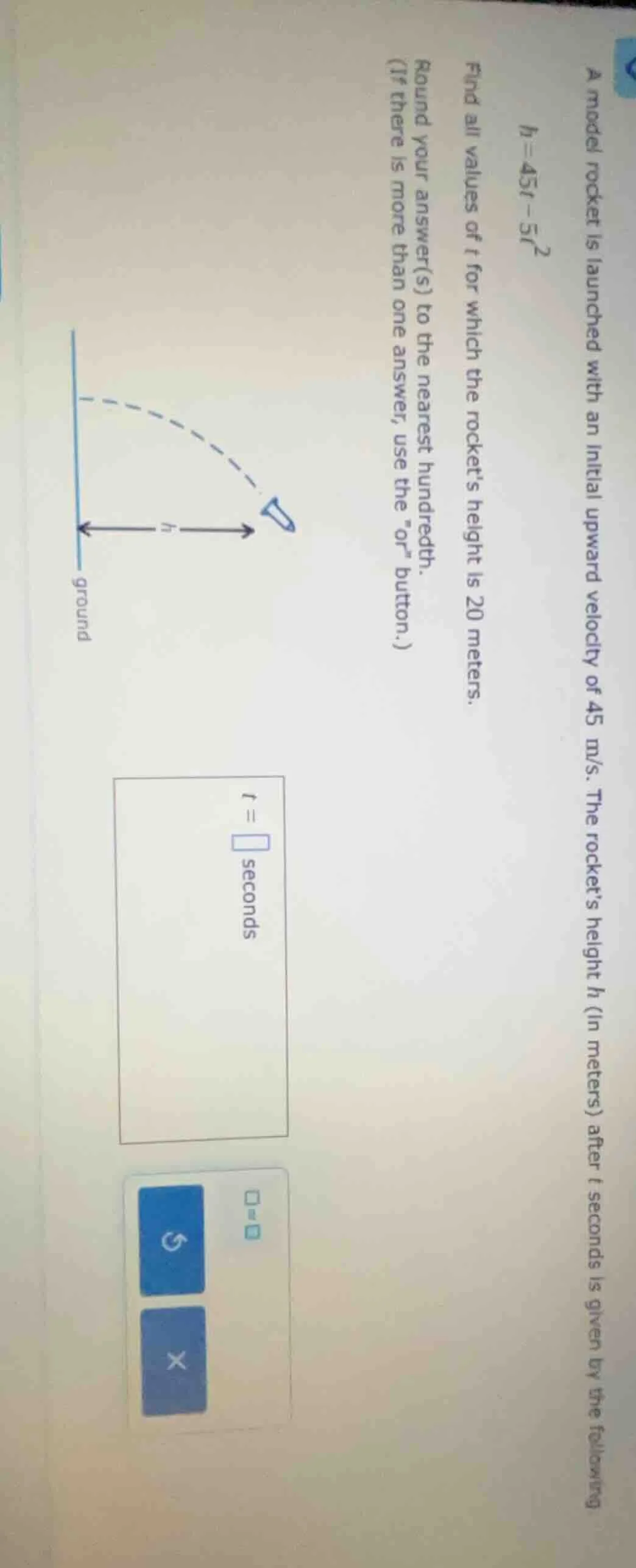 a model rocket is launched with an initial upward velocity of 45 m/s. t…