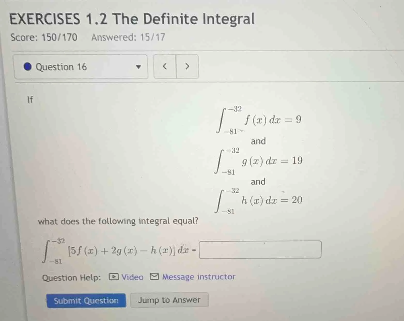 exercises 1.2 the definite integral score: 150/170 answered: 15/17 ques…