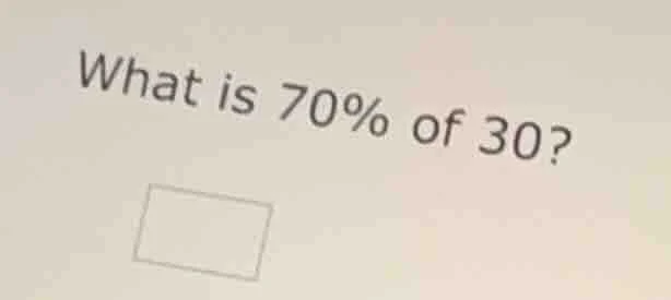 what is 70% of 30?