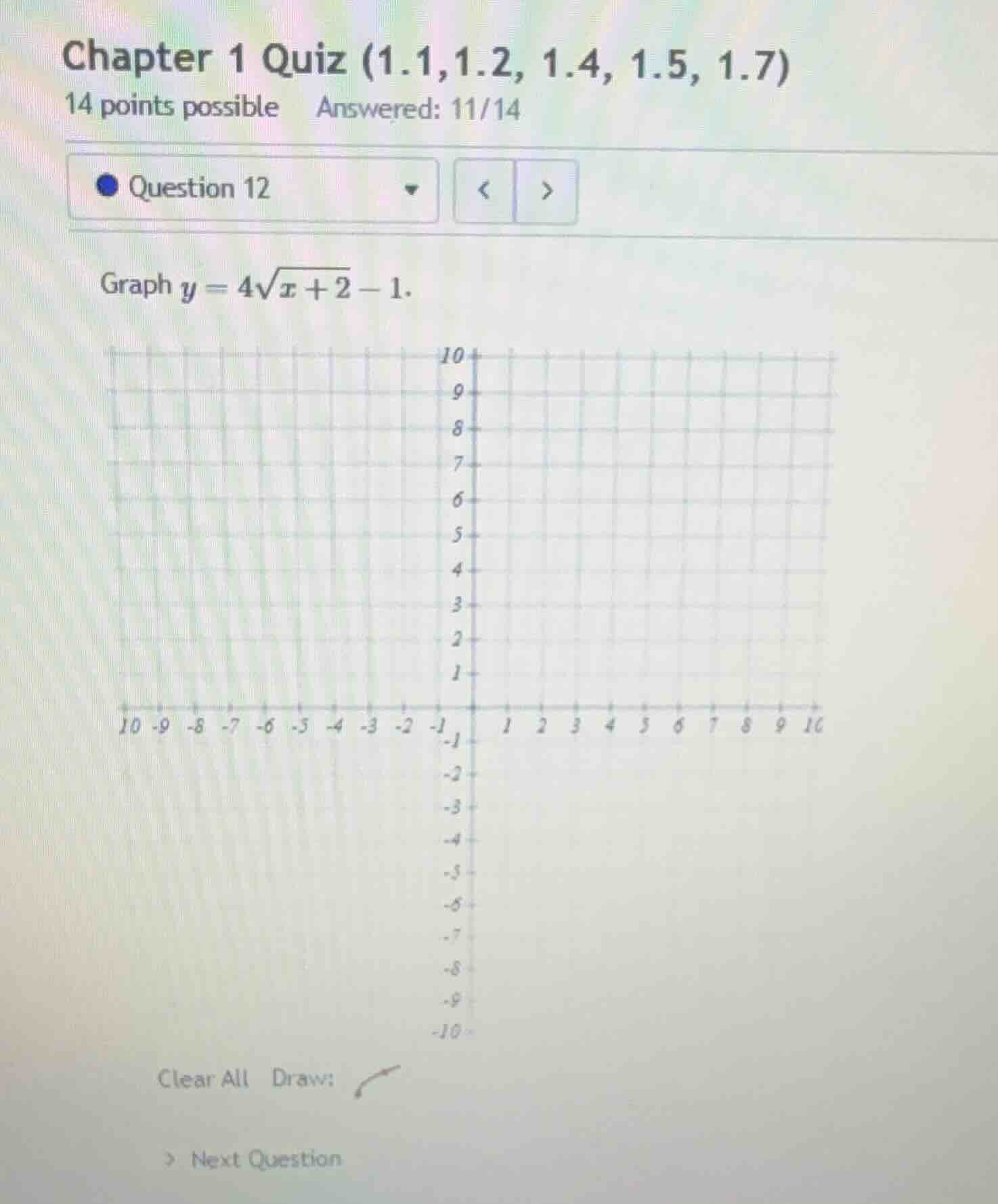 chapter 1 quiz (1.1,1.2, 1.4, 1.5, 1.7) 14 points possible answered: 11…
