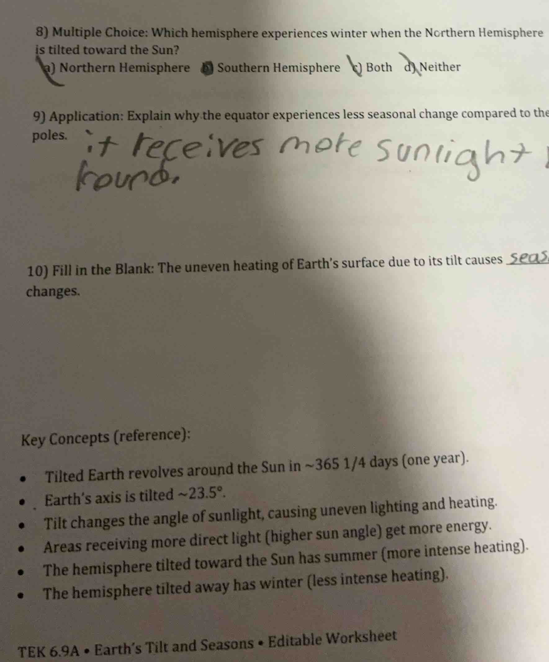 8) multiple choice: which hemisphere experiences winter when the northe…