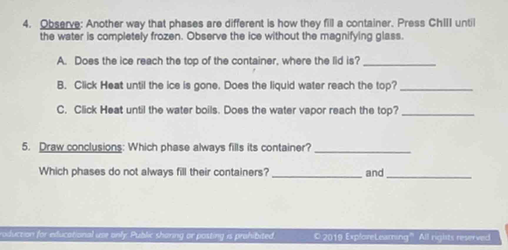 4. observe: another way that phases are different is how they fill a co…