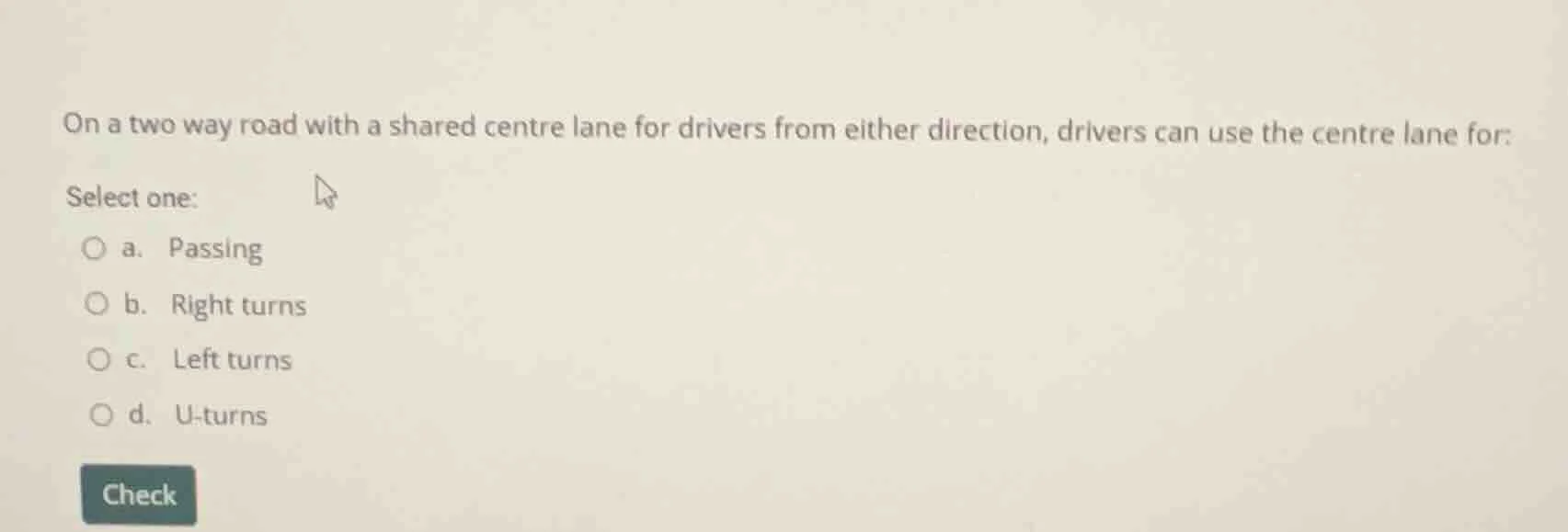 on a two way road with a shared centre lane for drivers from either dir…