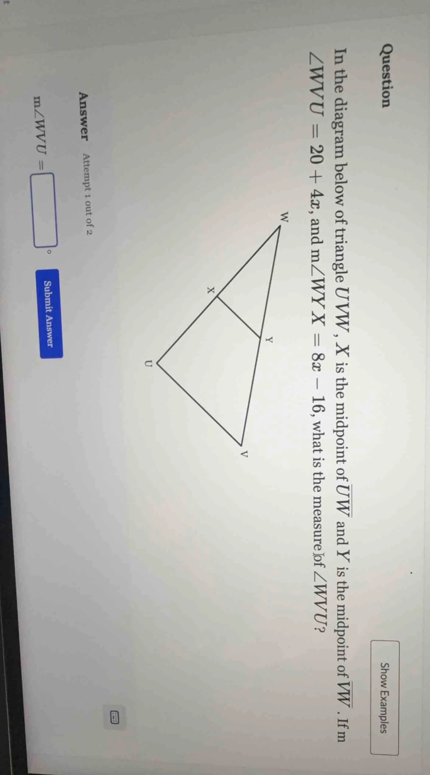 question in the diagram below of triangle uvw, x is the midpoint of (ov…
