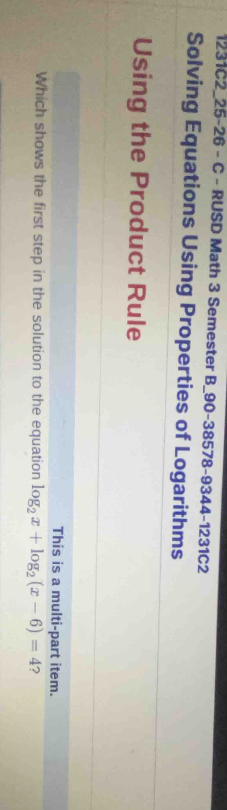 which shows the first step in the solution to the equation \\(\\log_{2}…