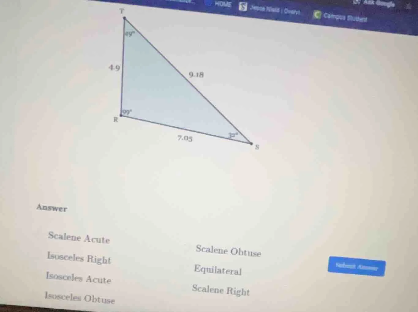 answer scalene acute\t\tscalene obtuse isosceles right\t\tequilateral i…