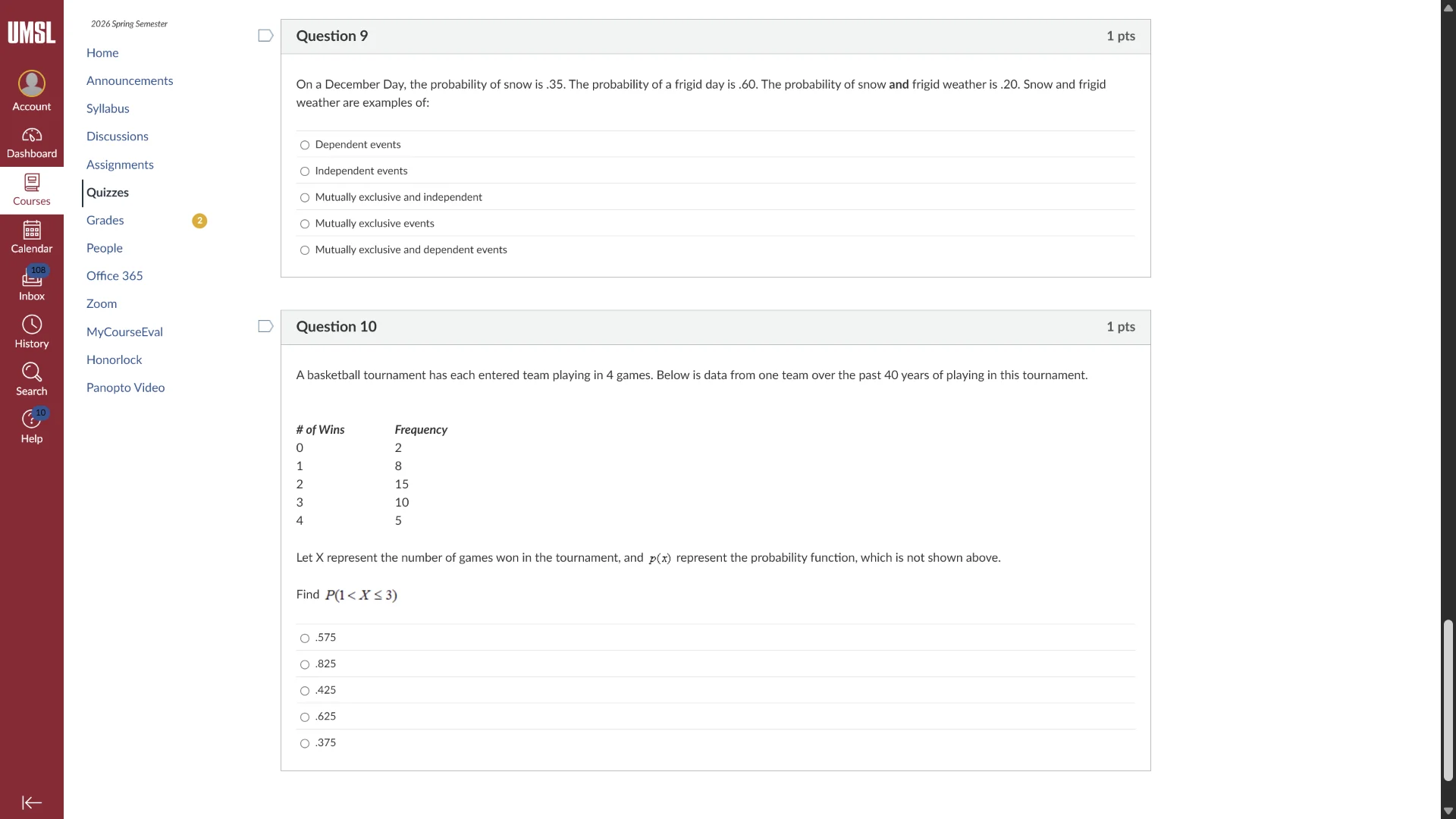 question 9 1 pts on a december day, the probability of snow is.35. the …