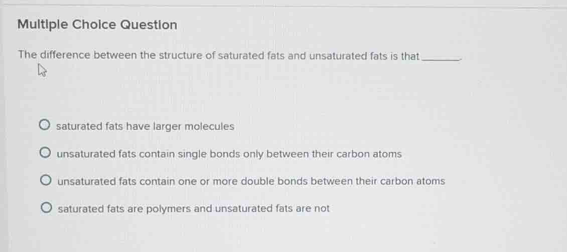 multiple choice question the difference between the structure of satura…