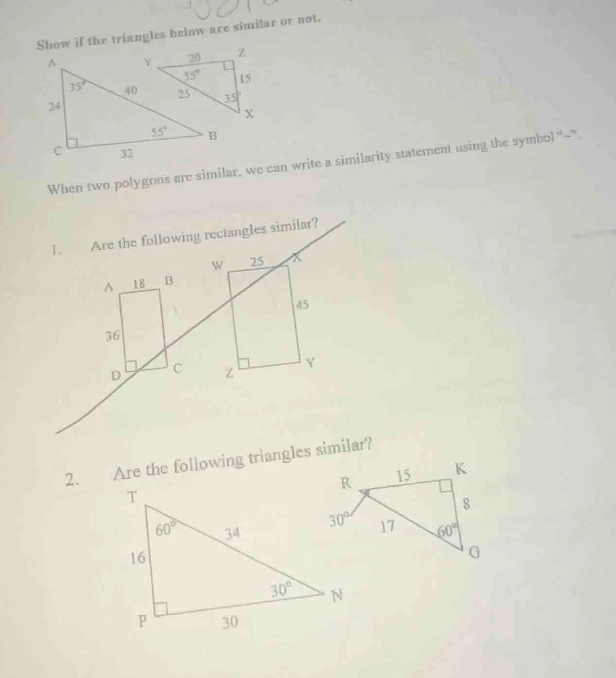 show if the triangles below are similar or not. when two polygons are s…