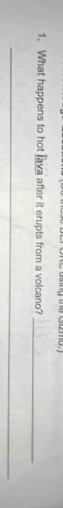 1. what happens to hot lava after it erupts from a volcano?