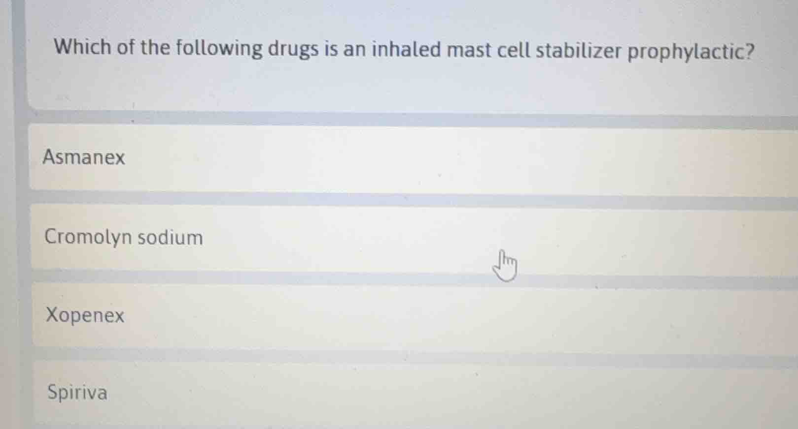 which of the following drugs is an inhaled mast cell stabilizer prophyl…
