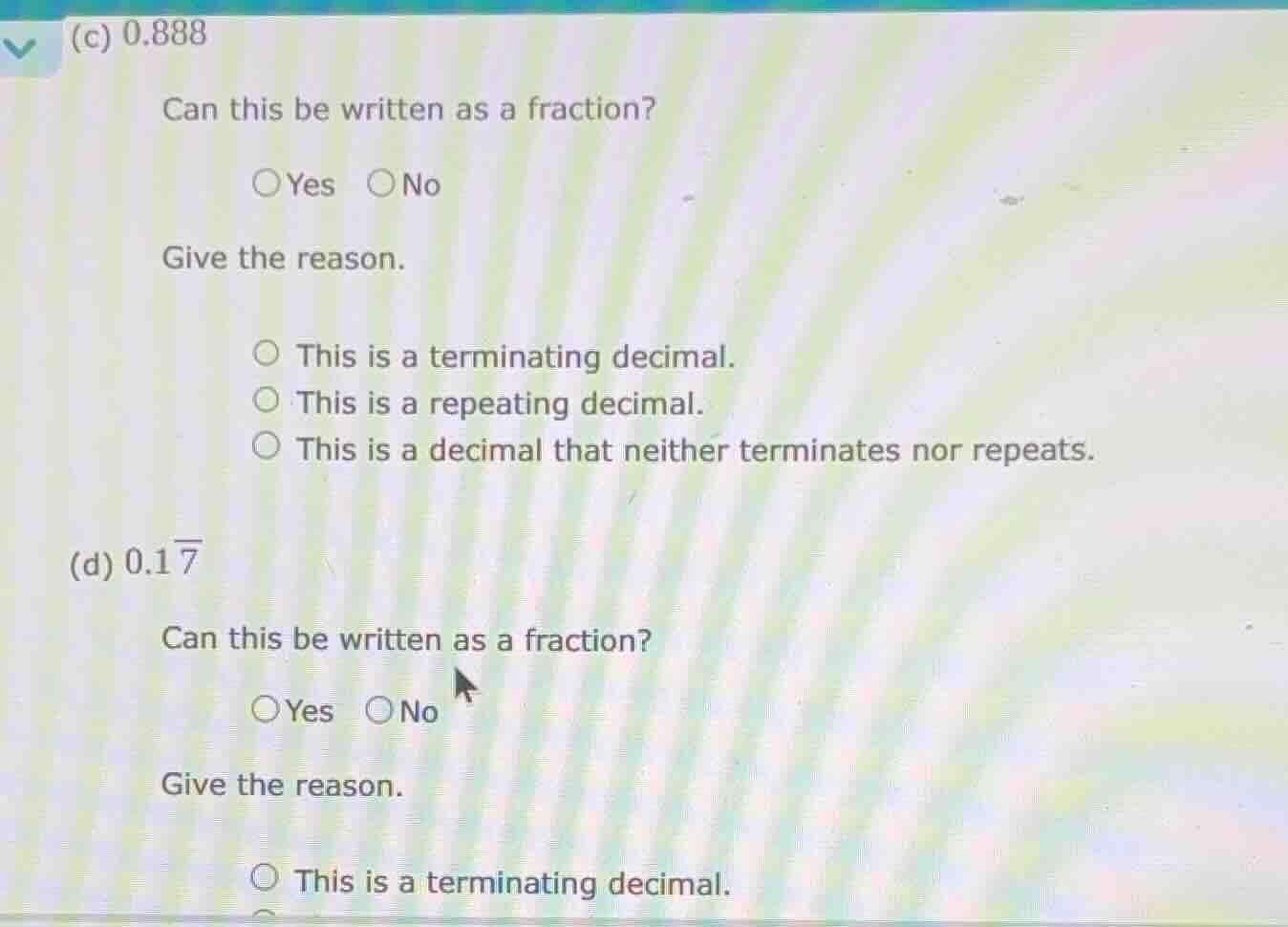 (c) 0.888 can this be written as a fraction? ○yes ○no give the reason. …