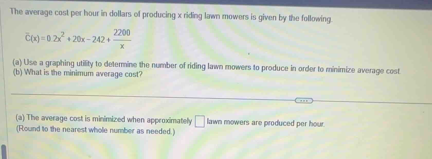 the average cost per hour in dollars of producing x riding lawn mowers …