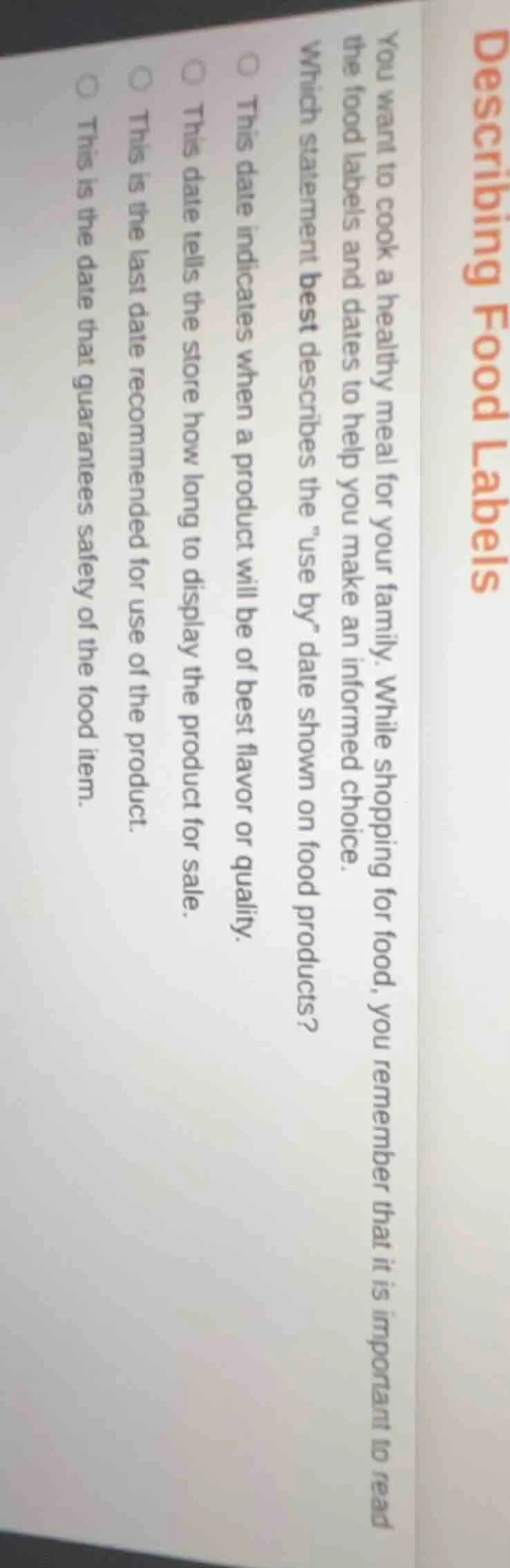 describing food labels you want to cook a healthy meal for your family.…