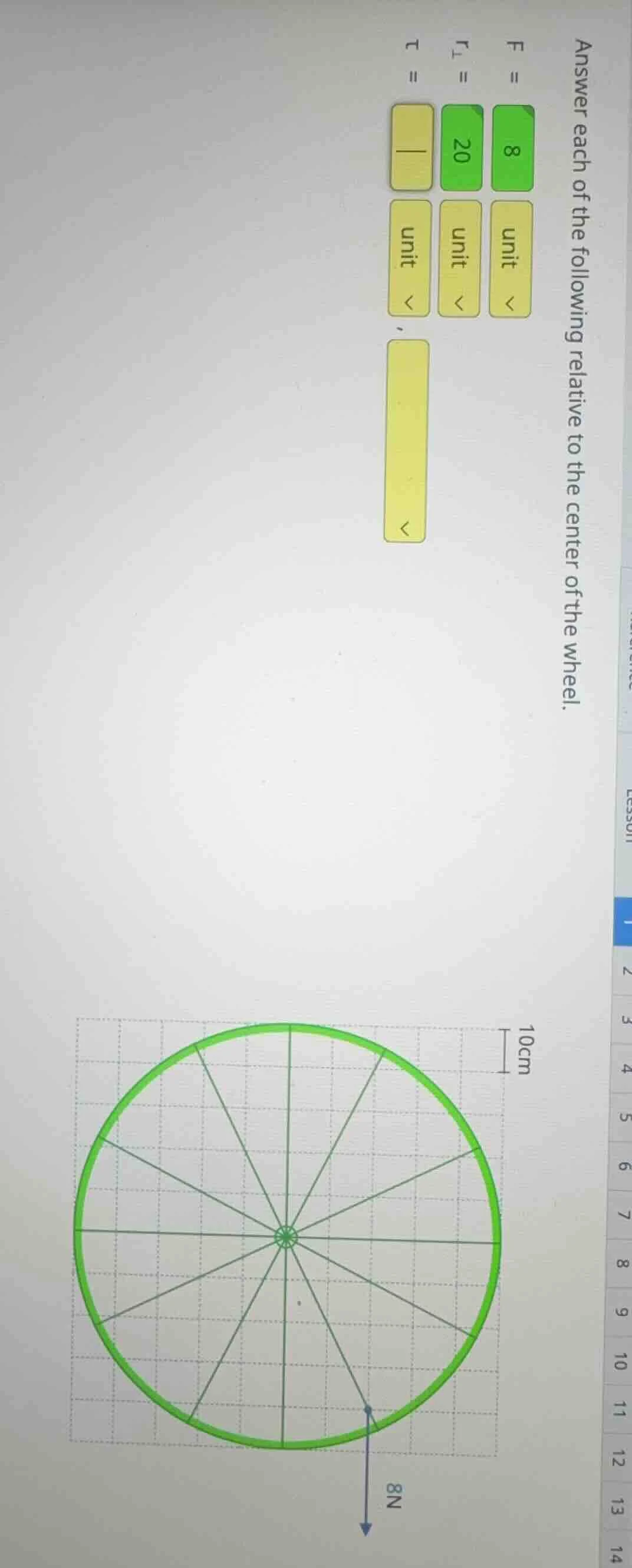 answer each of the following relative to the center of the wheel. f = 8…
