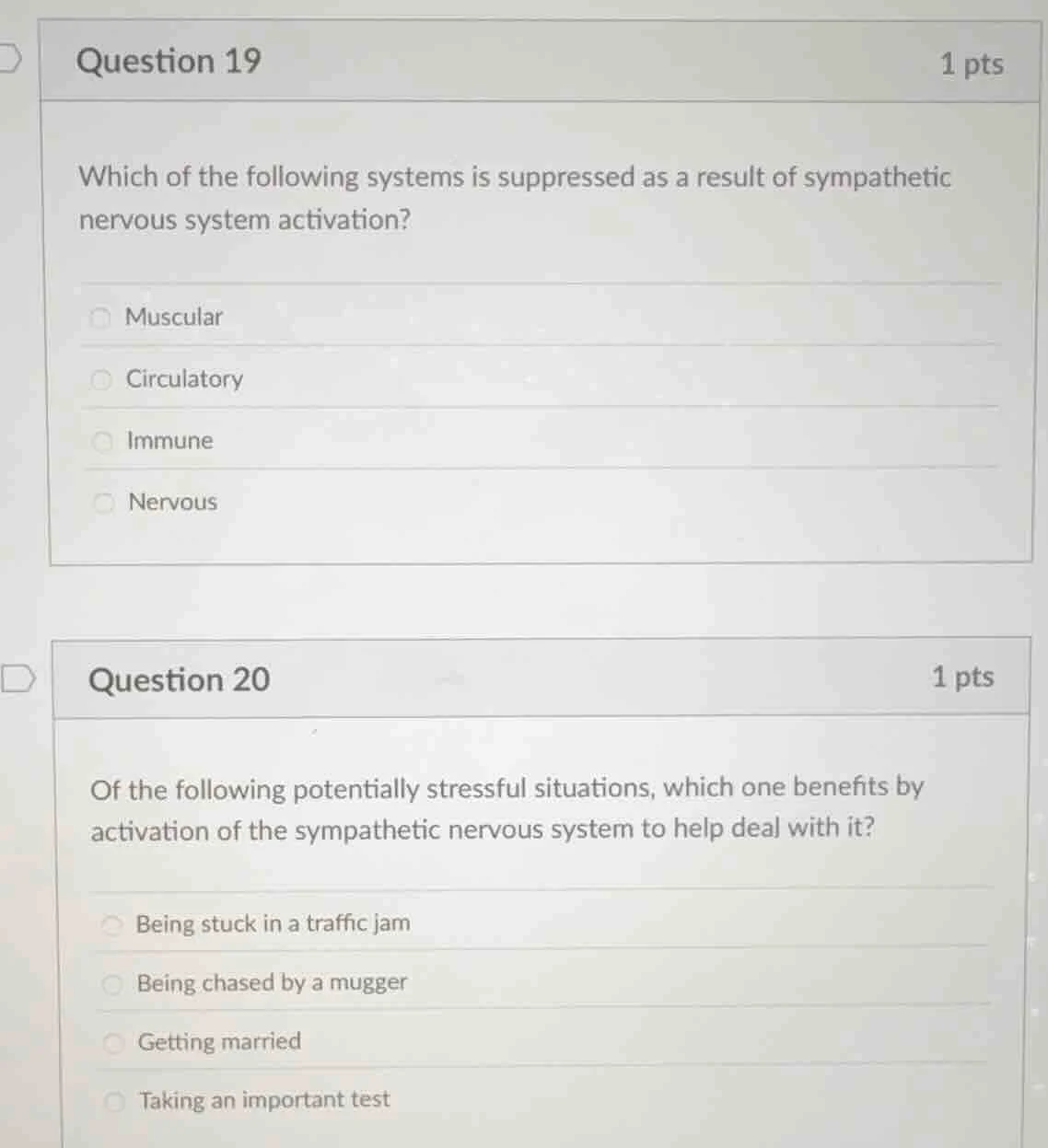 question 19 1 pts which of the following systems is suppressed as a res…