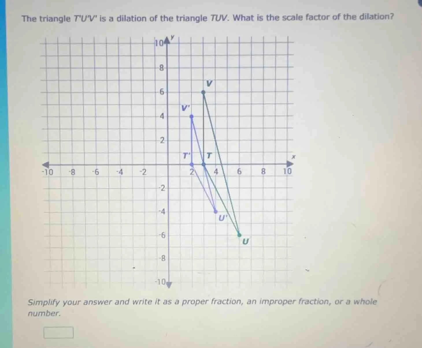 the triangle tuv is a dilation of the triangle tuv. what is the scale f…