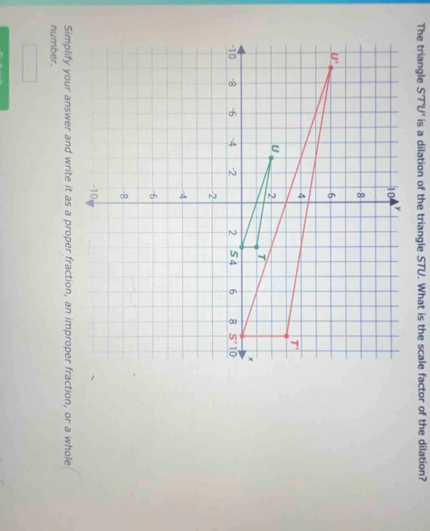 the triangle stu is a dilation of the triangle stu. what is the scale f…