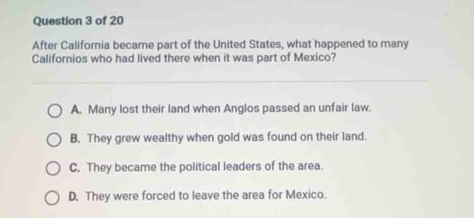 question 3 of 20 after california became part of the united states, wha…