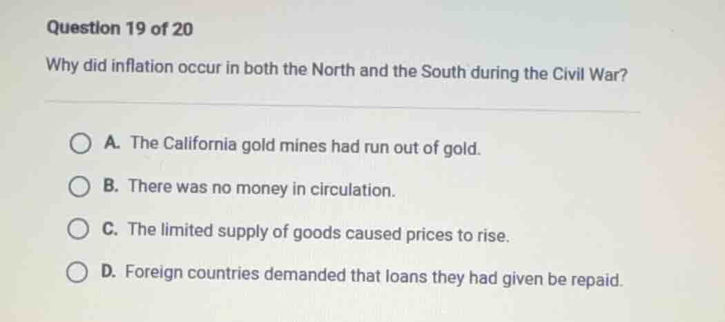 question 19 of 20 why did inflation occur in both the north and the sou…