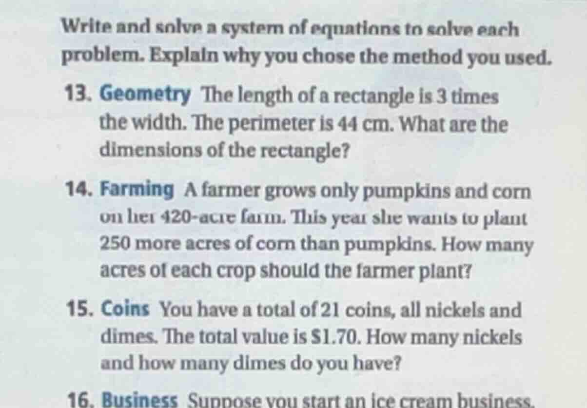 write and solve a system of equations to solve each problem. explain wh…