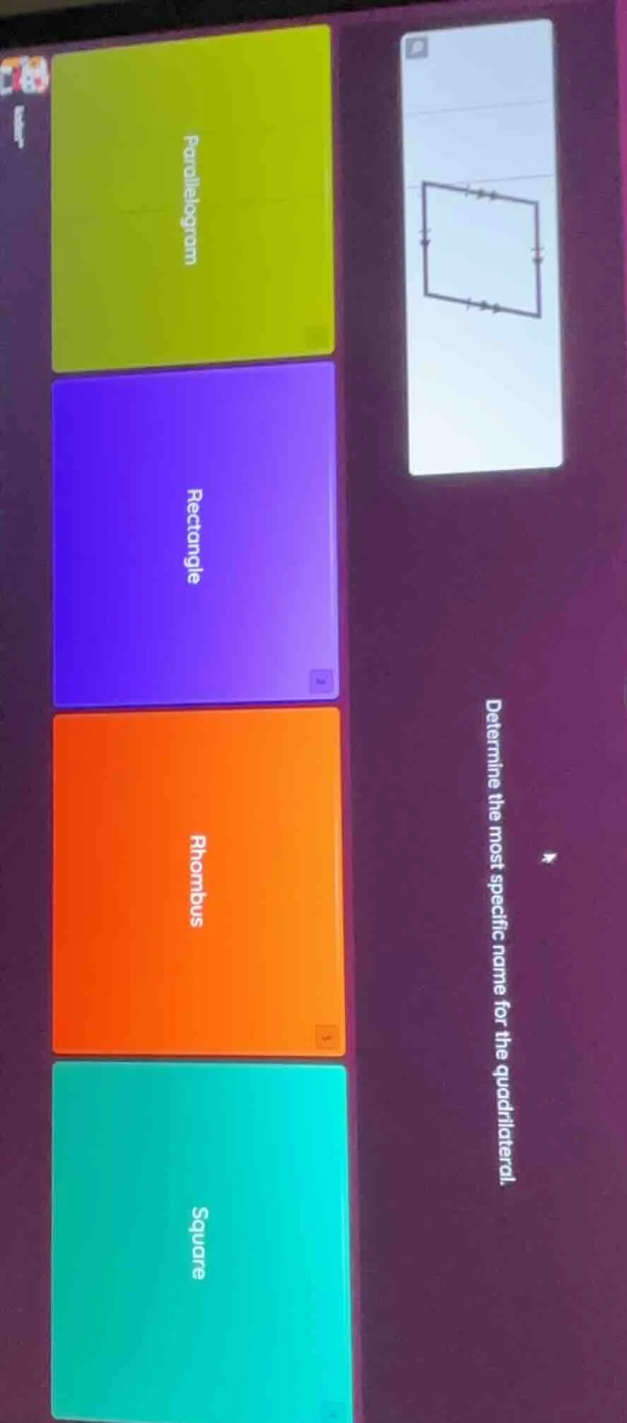 determine the most specific name for the quadrilateral. parallelogram r…