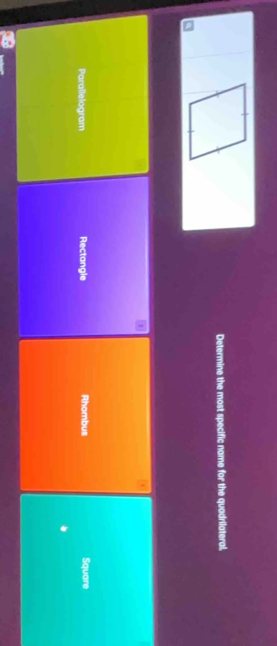 determine the most specific name for the quadrilateral. parallelogram r…