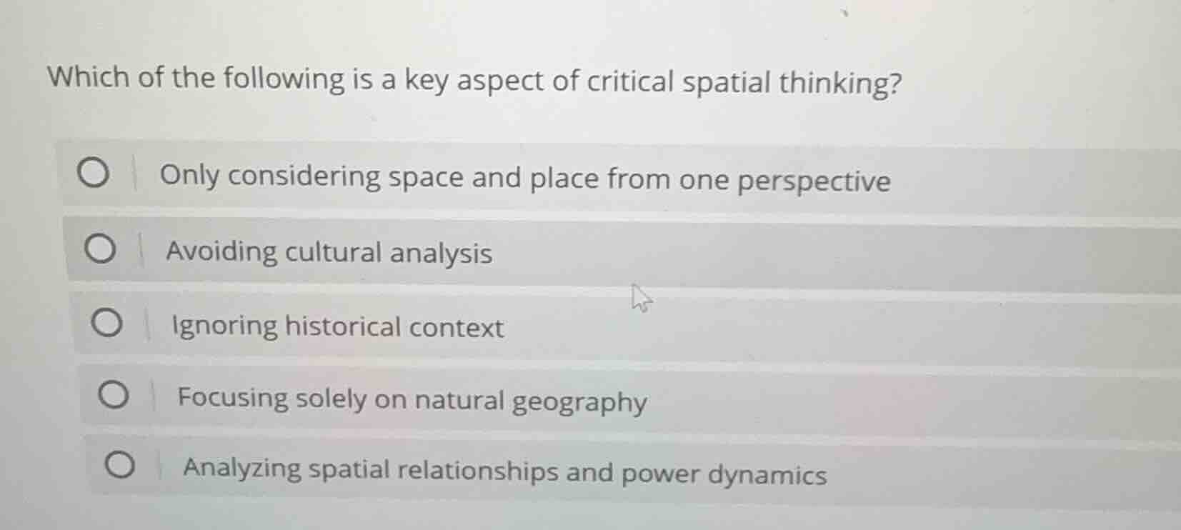 which of the following is a key aspect of critical spatial thinking? on…
