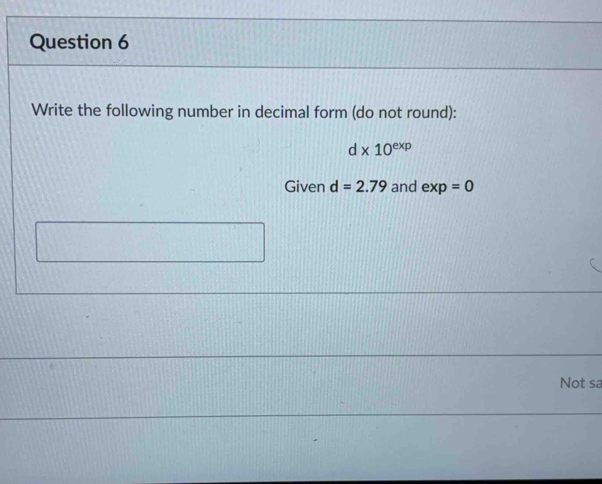 question 6 write the following number in decimal form (do not round): $…