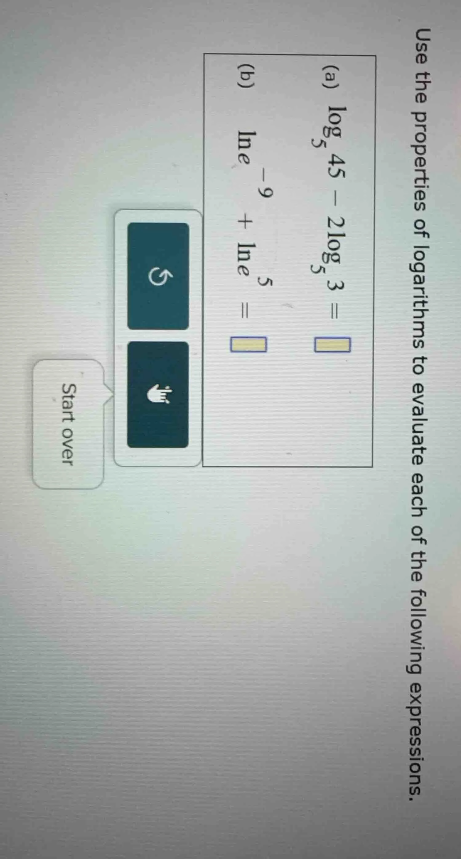 use the properties of logarithms to evaluate each of the following expr…