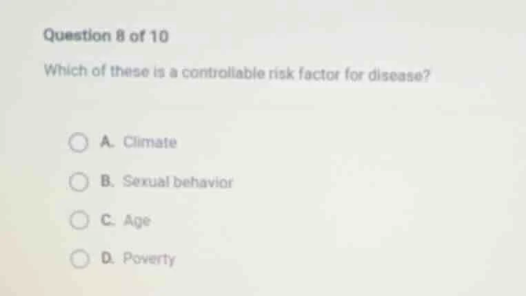 question 8 of 10 which of these is a controllable risk factor for disea…