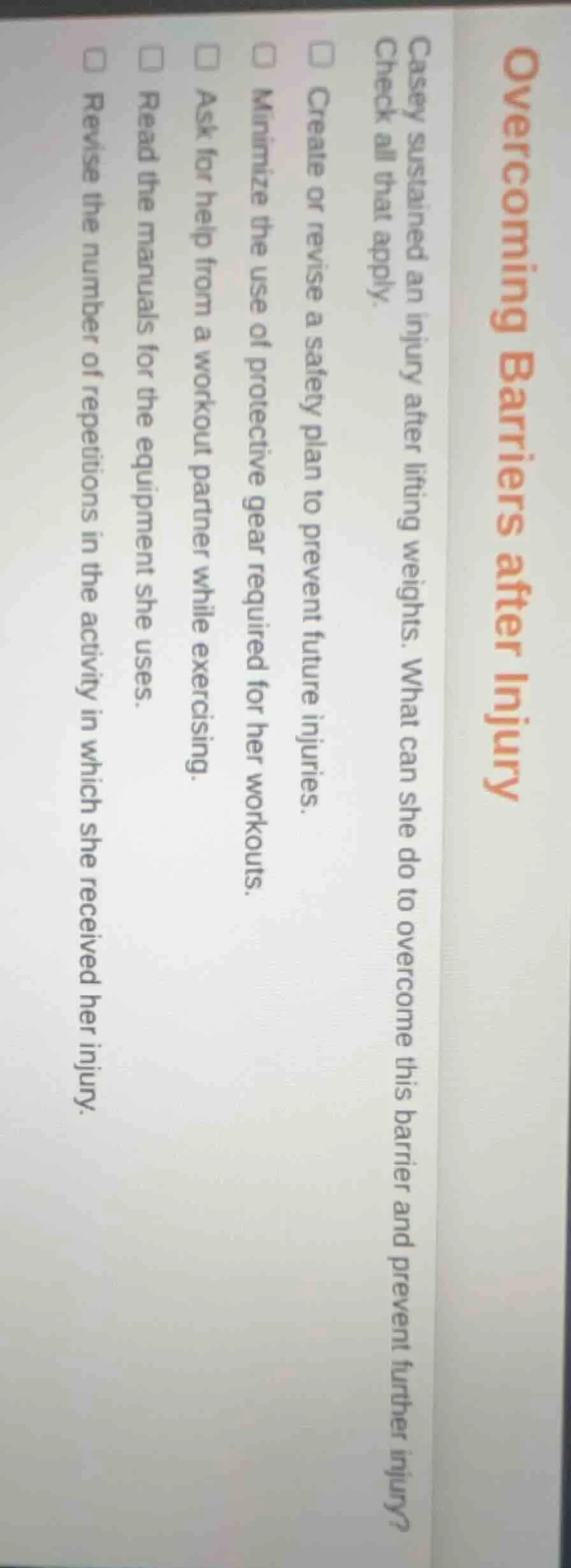 overcoming barriers after injury casey sustained an injury after liftin…