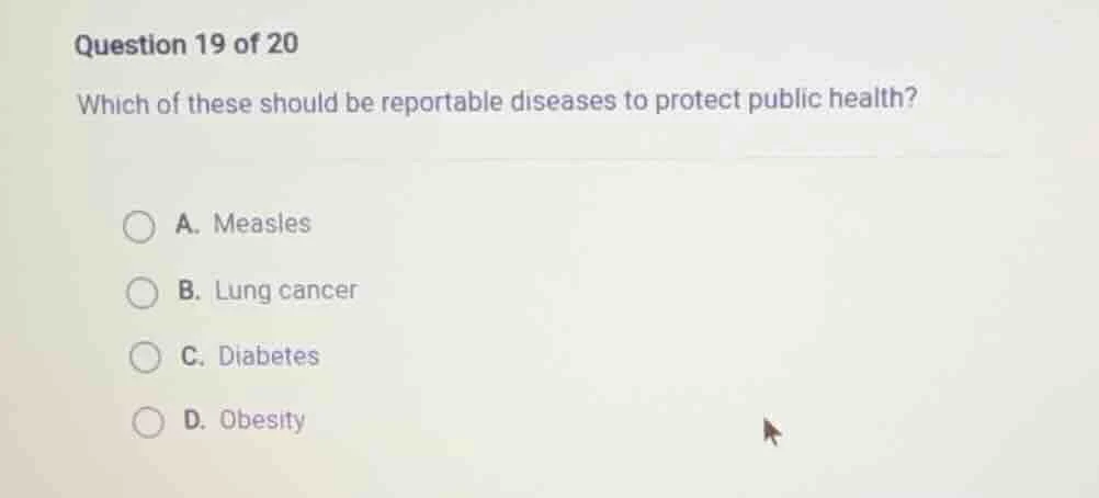 question 19 of 20 which of these should be reportable diseases to prote…