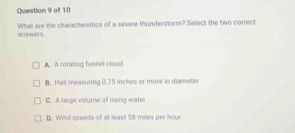 question 9 of 10 what are the characteristics of a severe thunderstorm?…
