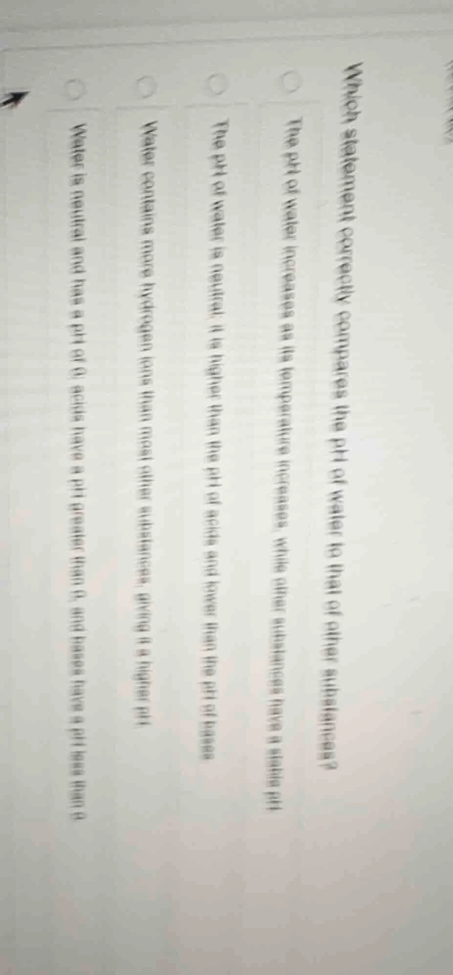 which statement correctly compares the ph of water to that of other sub…