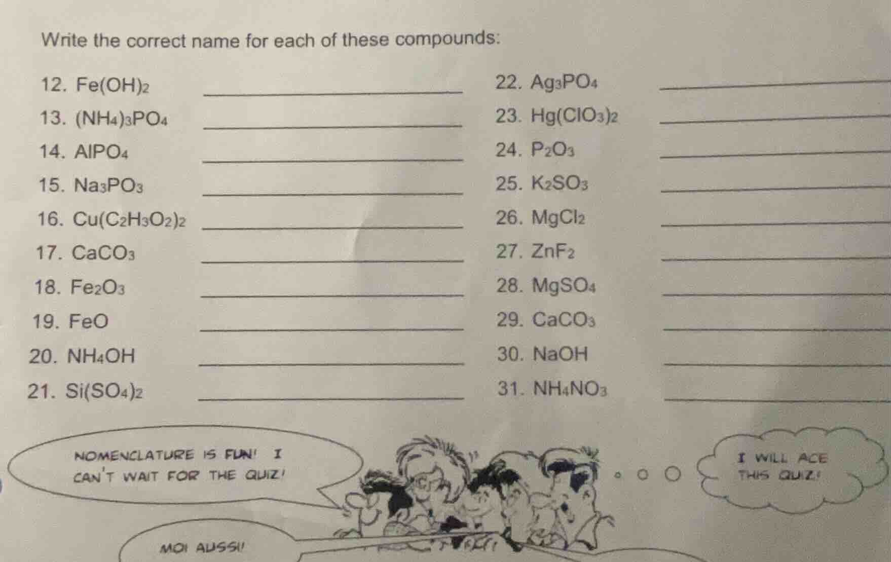 write the correct name for each of these compounds: 12. fe(oh)₂ 13. (nh…