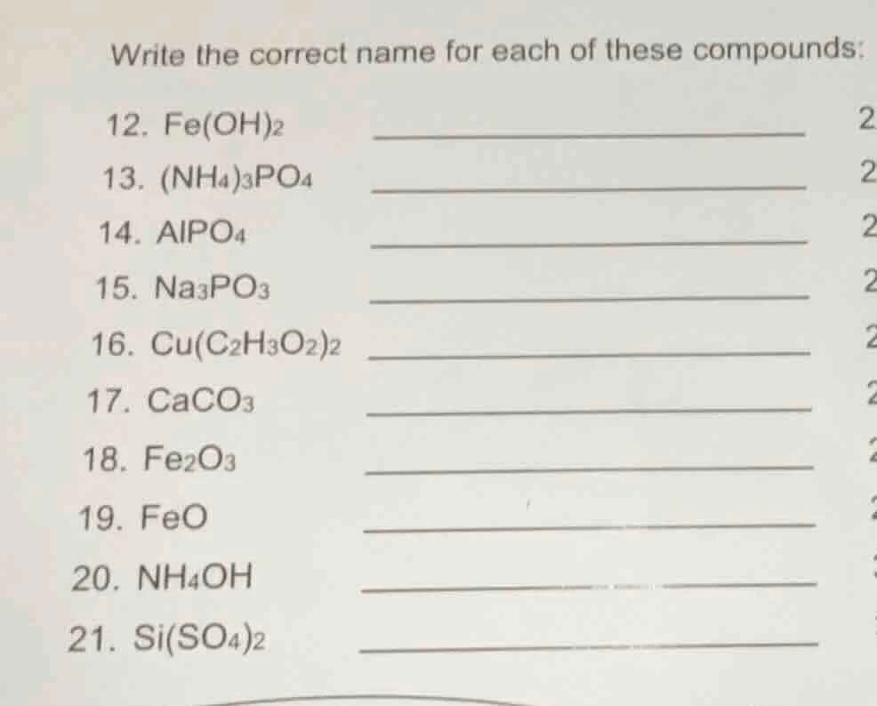 write the correct name for each of these compounds: 12. fe(oh)₂ 13. (nh…