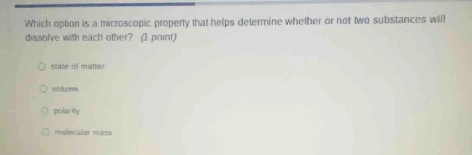 which option is a microscopic property that helps determine whether or …