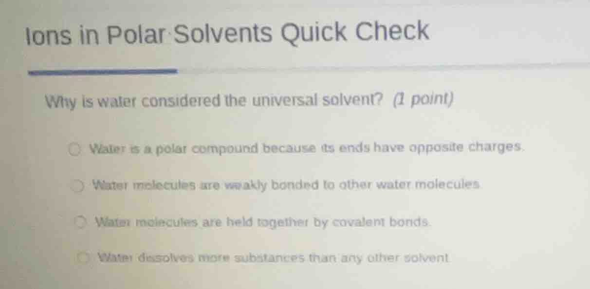 ions in polar solvents quick check why is water considered the universa…