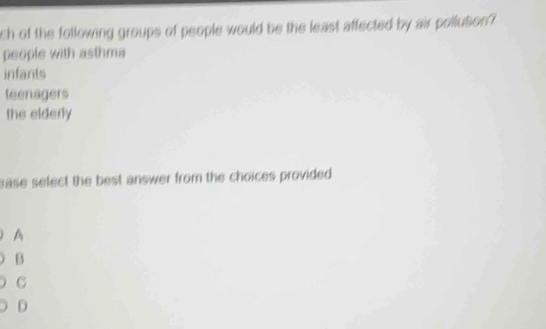 which of the following groups of people would be the least affected by …